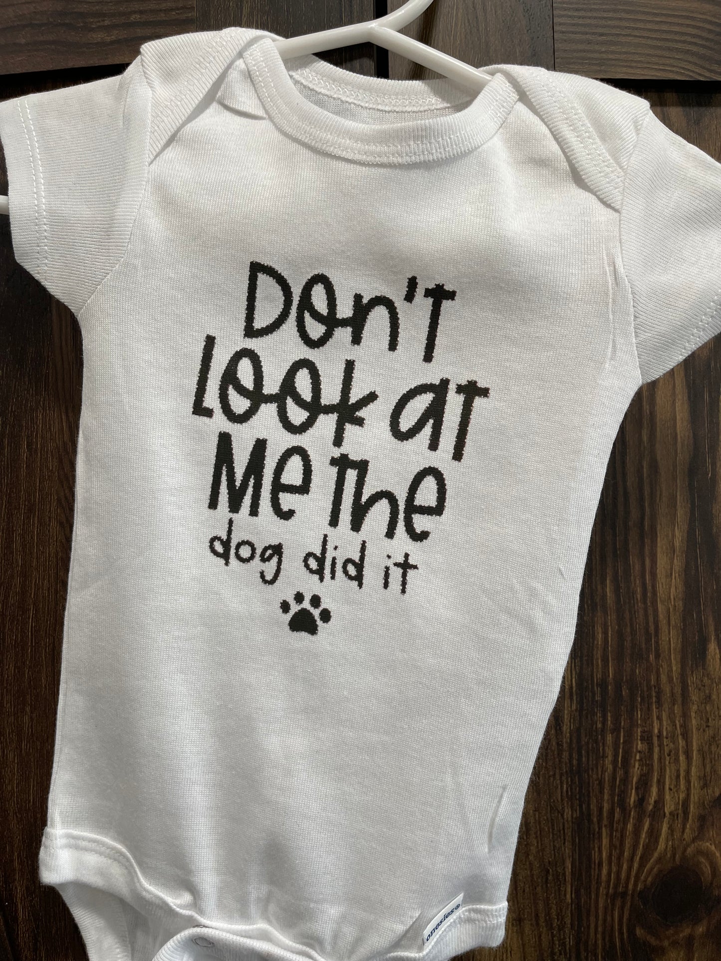 Baby Onesie - Don't Look at Me the Dog did It
