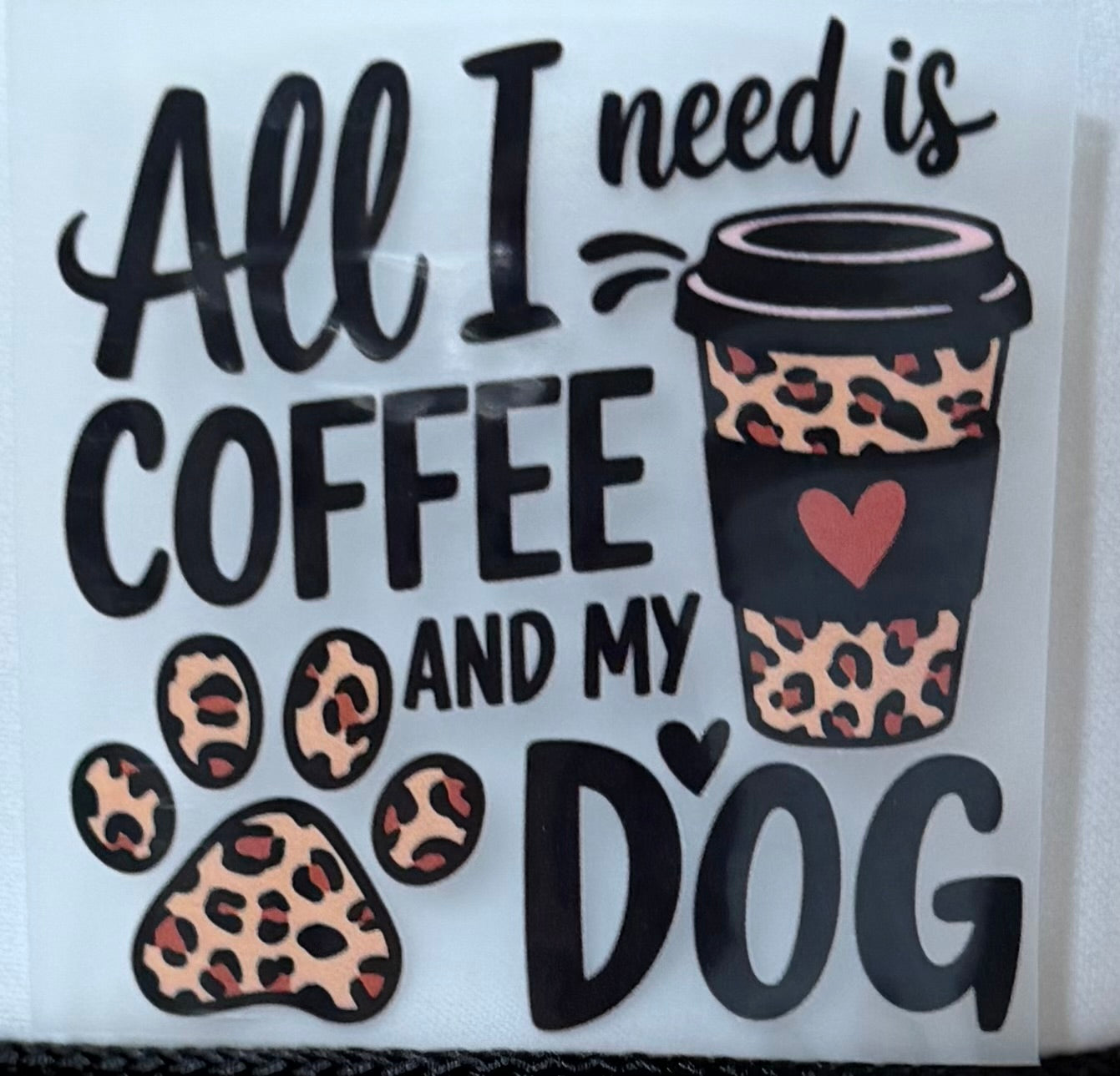 All I Need Is Coffee and My Dog Trucker Hat