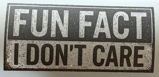 Fun Fact: I Don't Care Trucker Hat
