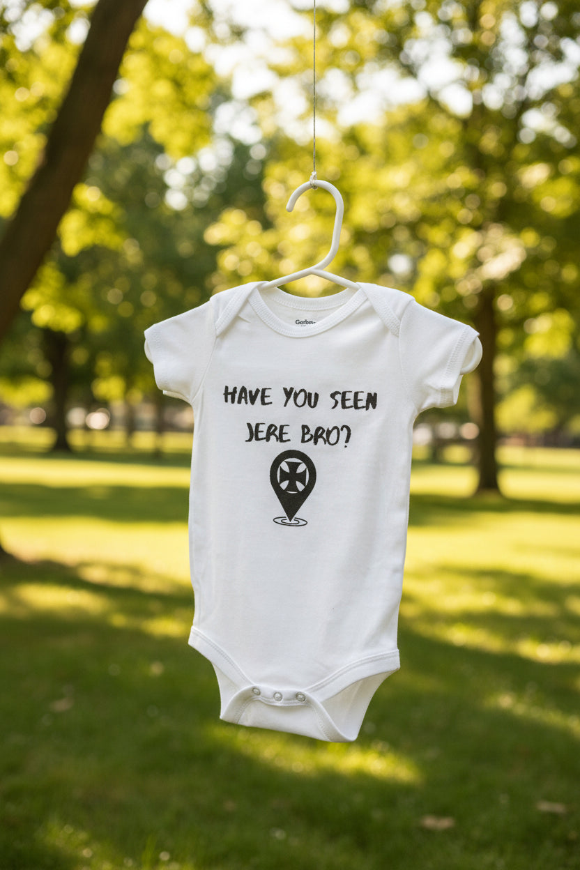 Baby Onesie - Have you seen Jere Bro?