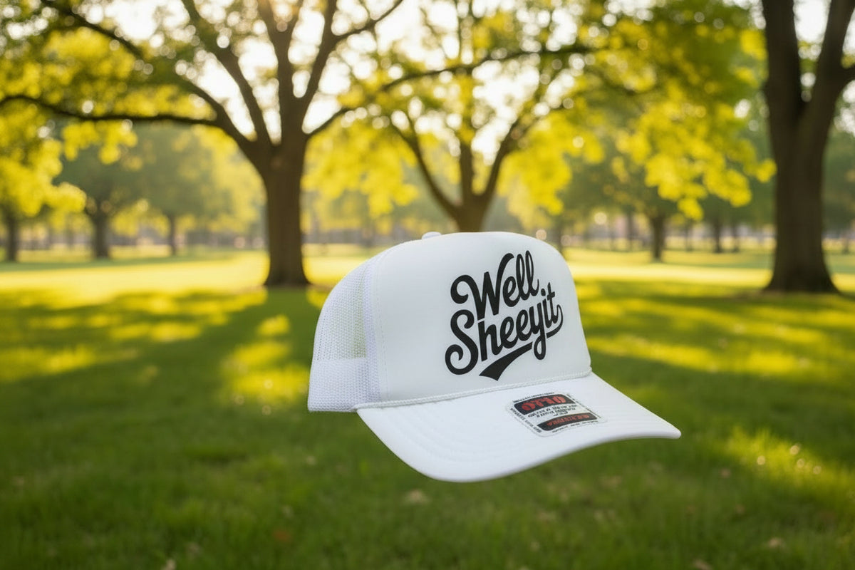 Well Sheeyit Trucker Hat