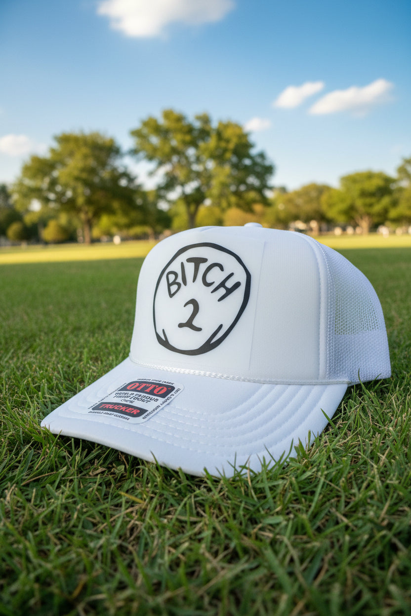B*tch #1 and B*tch #2 Trucker Hats