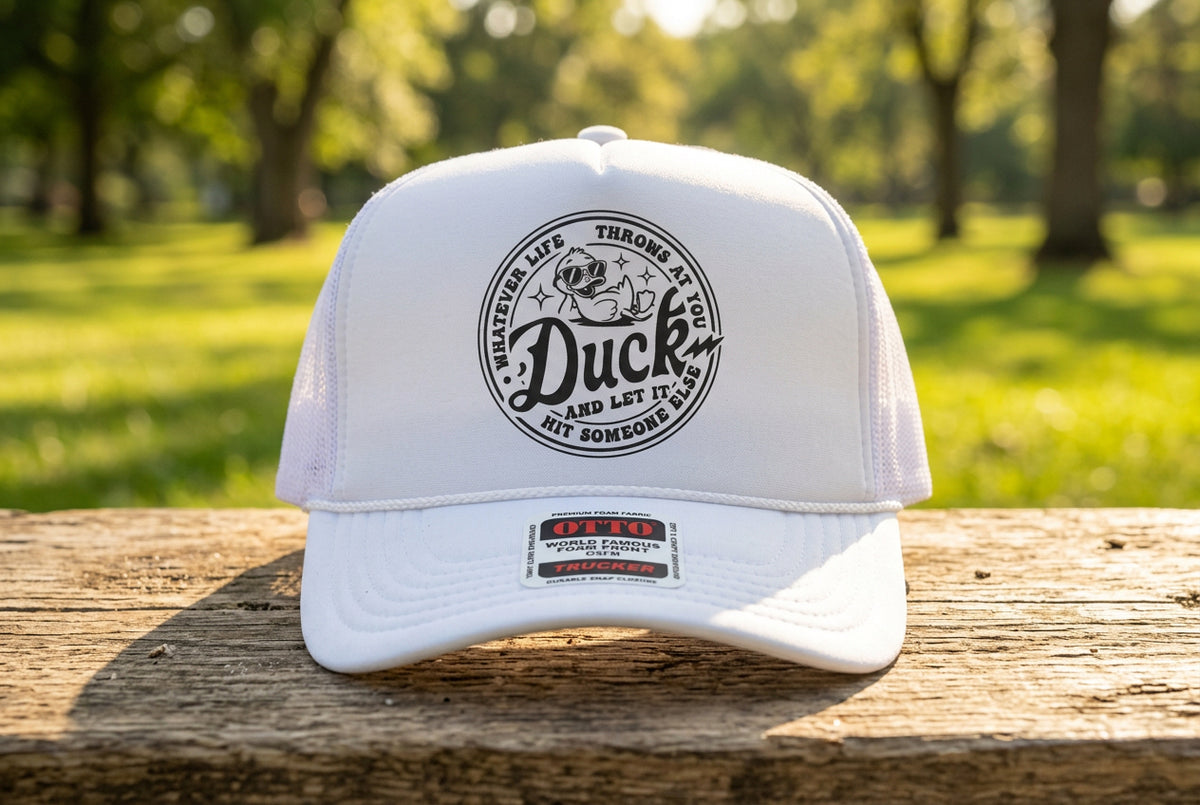 Whatever Life Throws At You Duck Trucker Hat