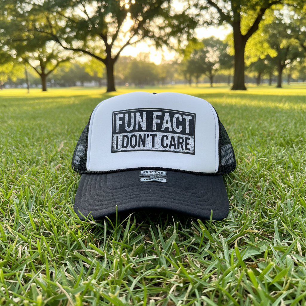 Fun Fact: I Don't Care Trucker Hat