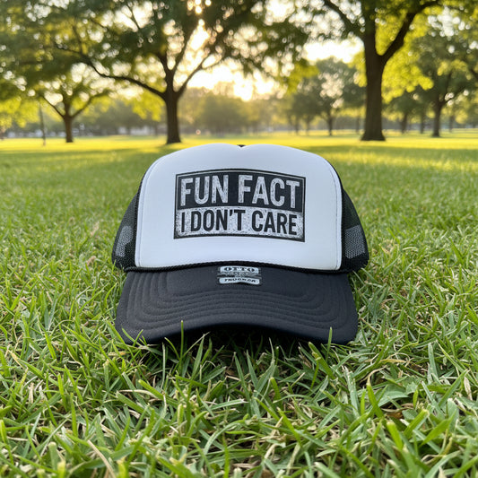 Fun Fact: I Don't Care Trucker Hat