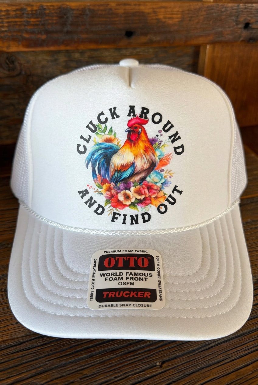 Cluck Around and Find Out