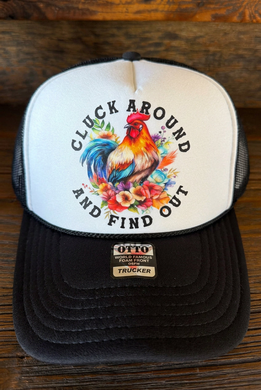 Cluck Around and Find Out