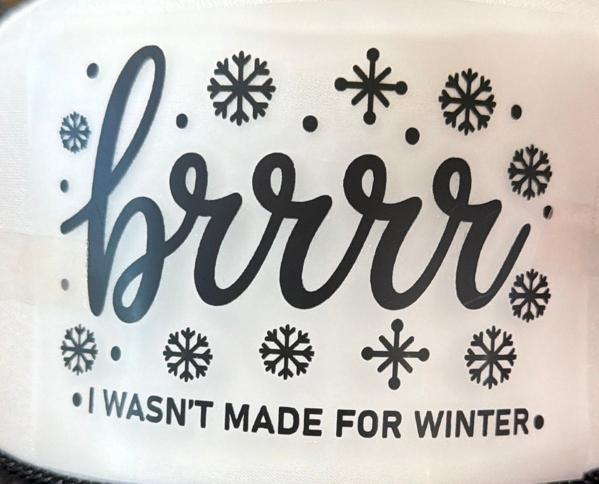 BRRRR I Wasn't Made for Winter Trucker Hat