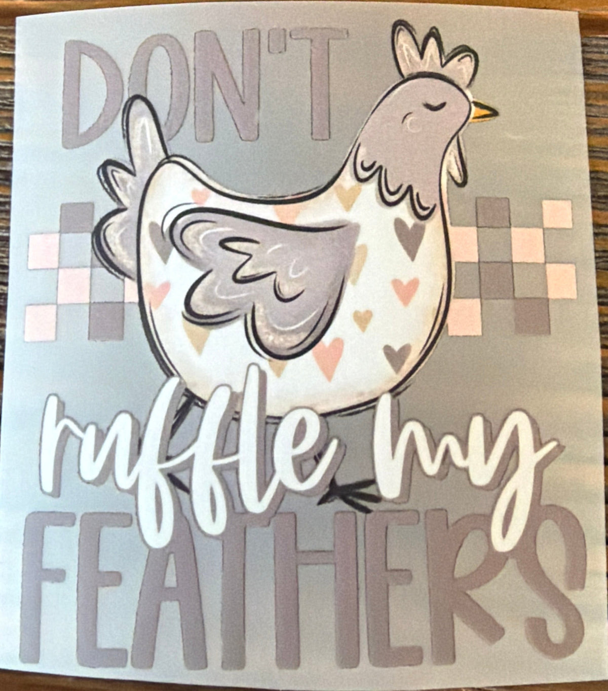 Don't Ruffle My Feathers Trucker Hat