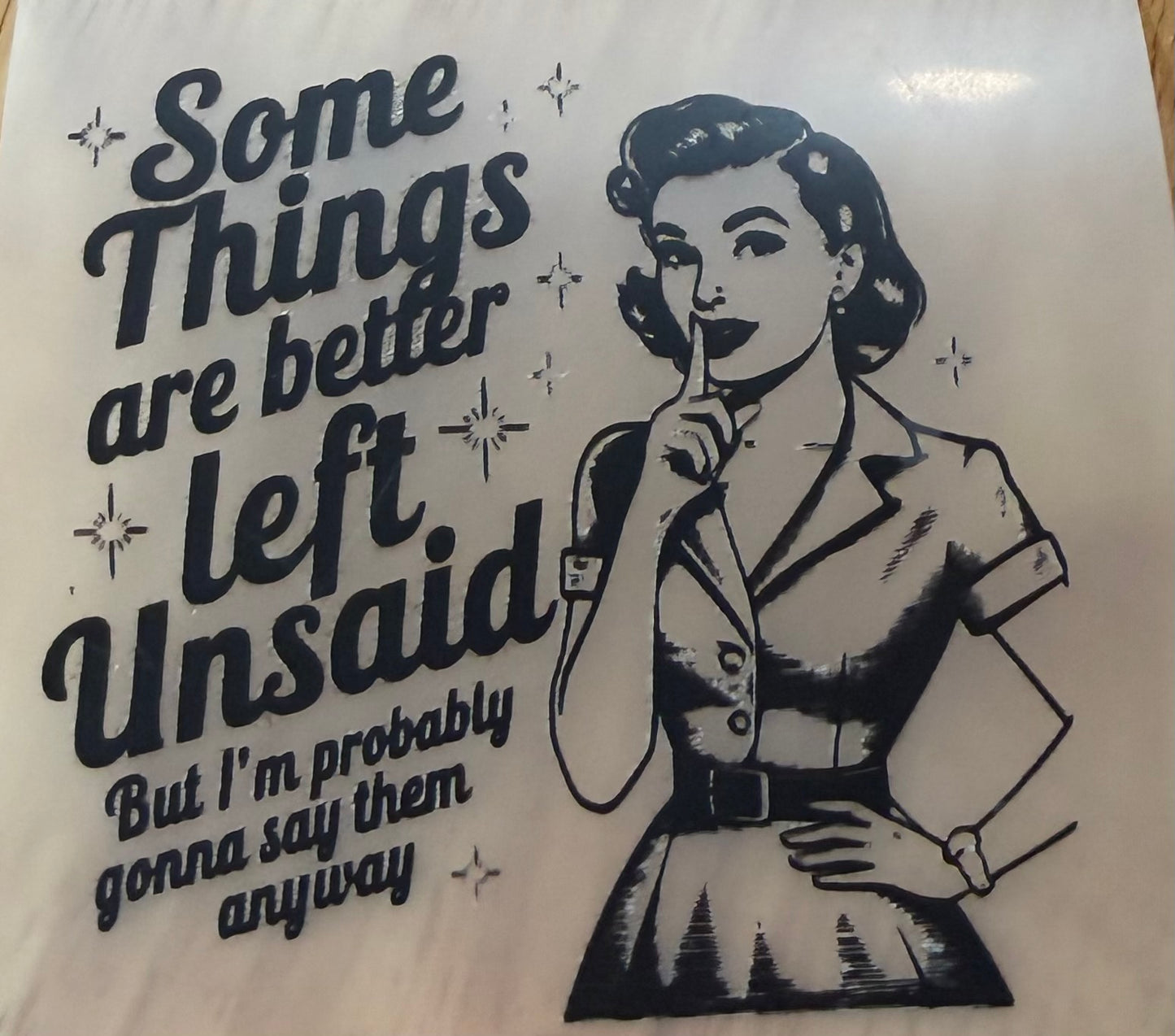 Some Things Are Better Left Unsaid Trucker Hat