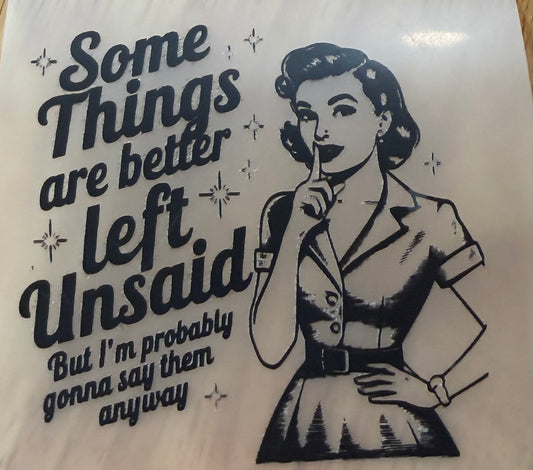 Some Things Are Better Left Unsaid Trucker Hat