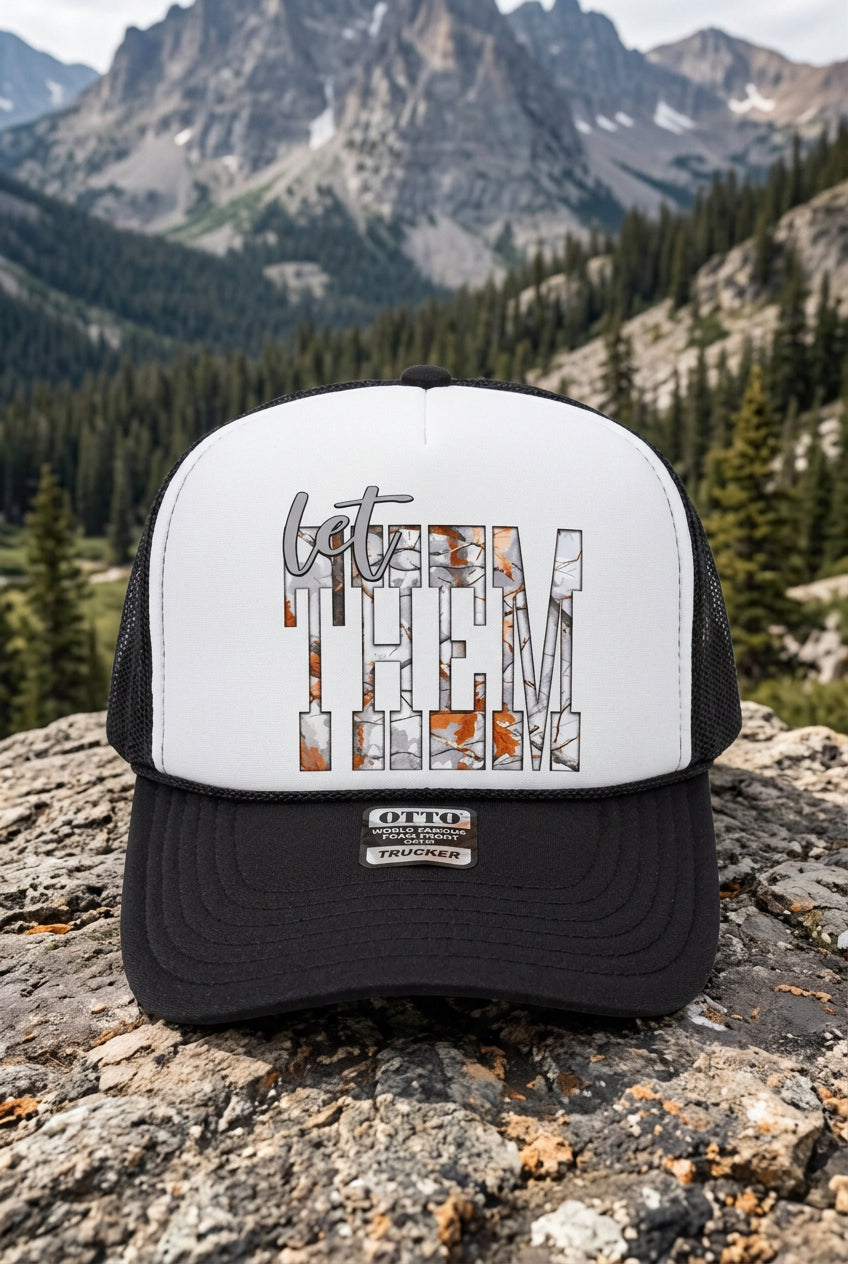 Let Them Camo Trucker Hat