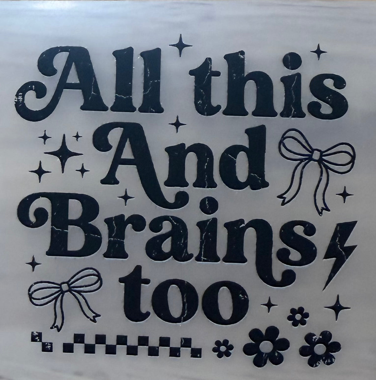 All This and Brains Too Trucker Hat