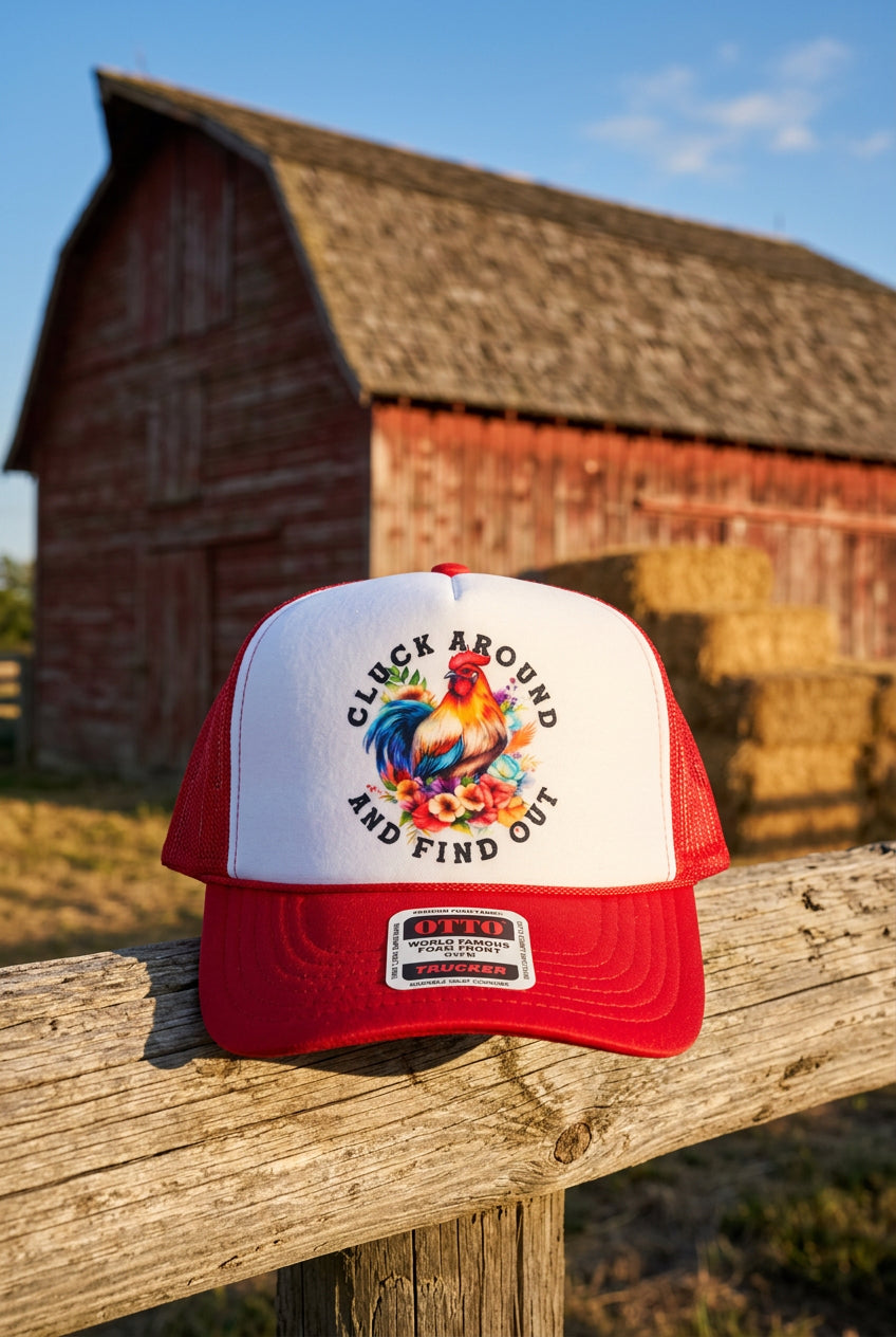 Cluck Around and Find Out