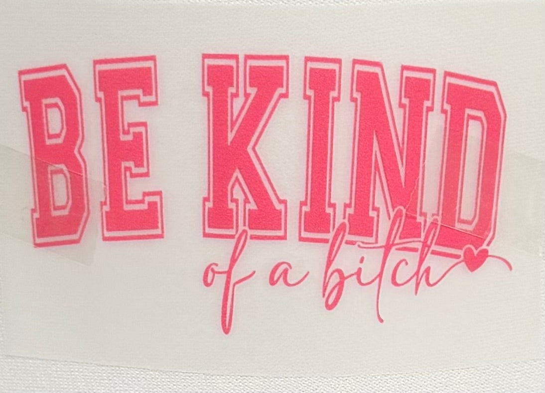 Be Kind of a B*tch Trucker Hats