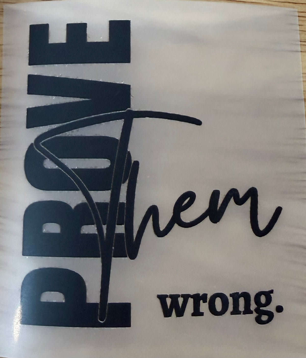 Prove Them Wrong Trucker Hat
