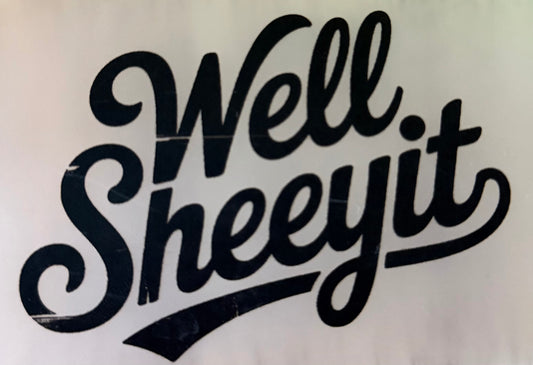 Well Sheeyit Trucker Hat