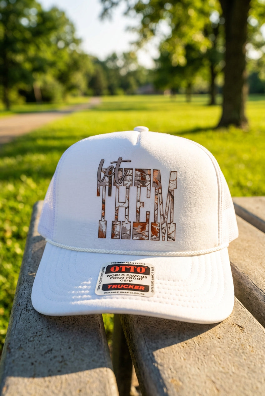 Let Them Camo Trucker Hat