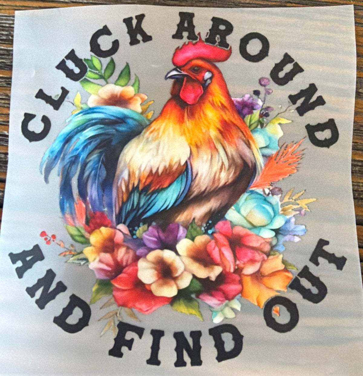 Cluck Around and Find Out