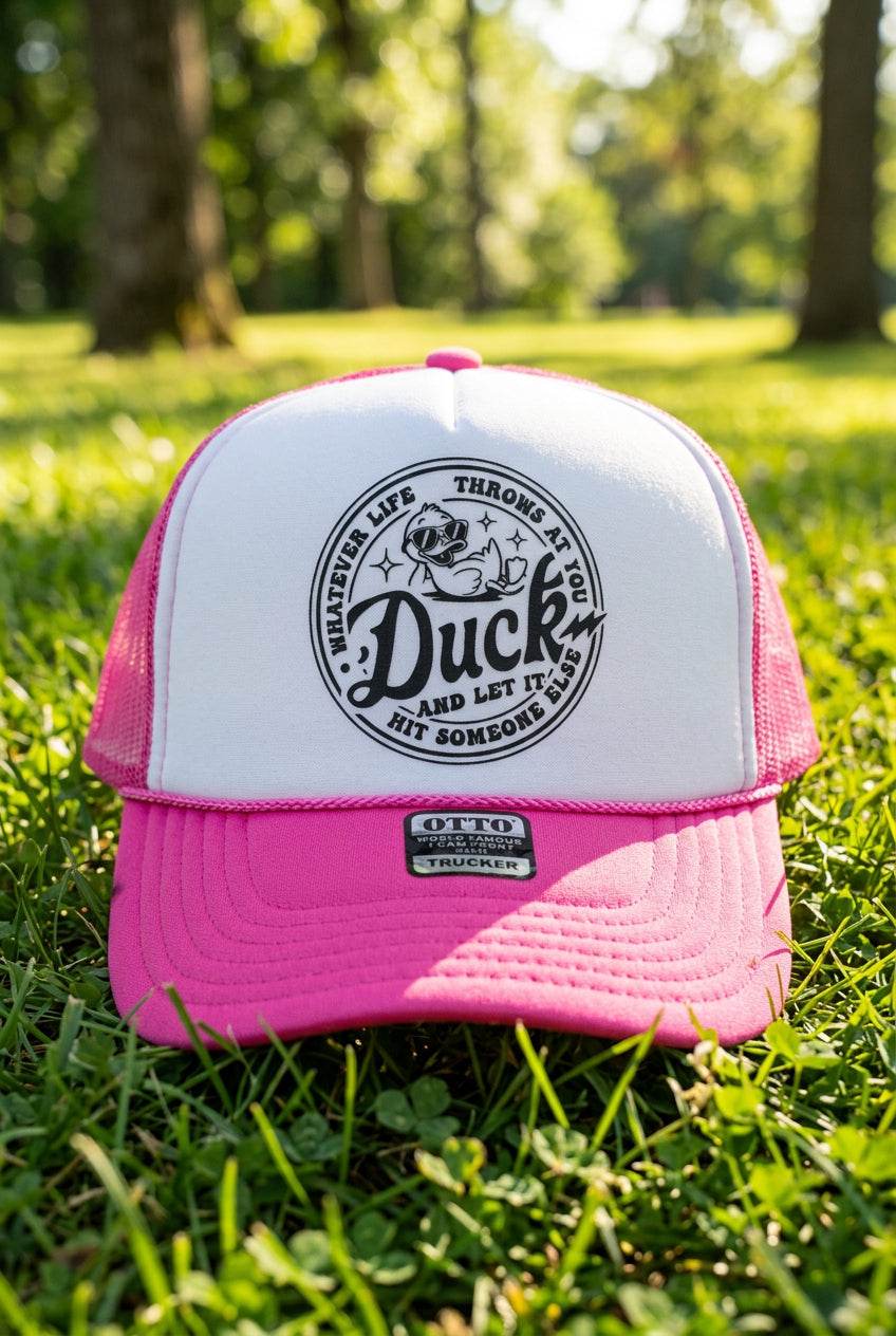 Whatever Life Throws At You Duck Trucker Hat
