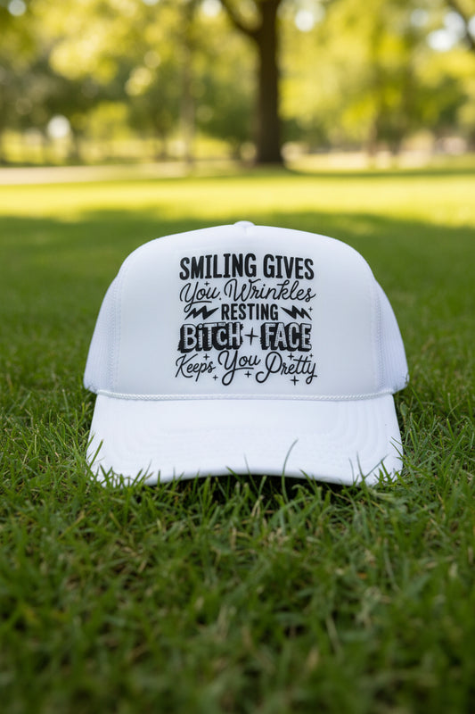 Smiling Gives You Wrinkles, Resting B*itch Face Keeps You Pretty Trucker Hat
