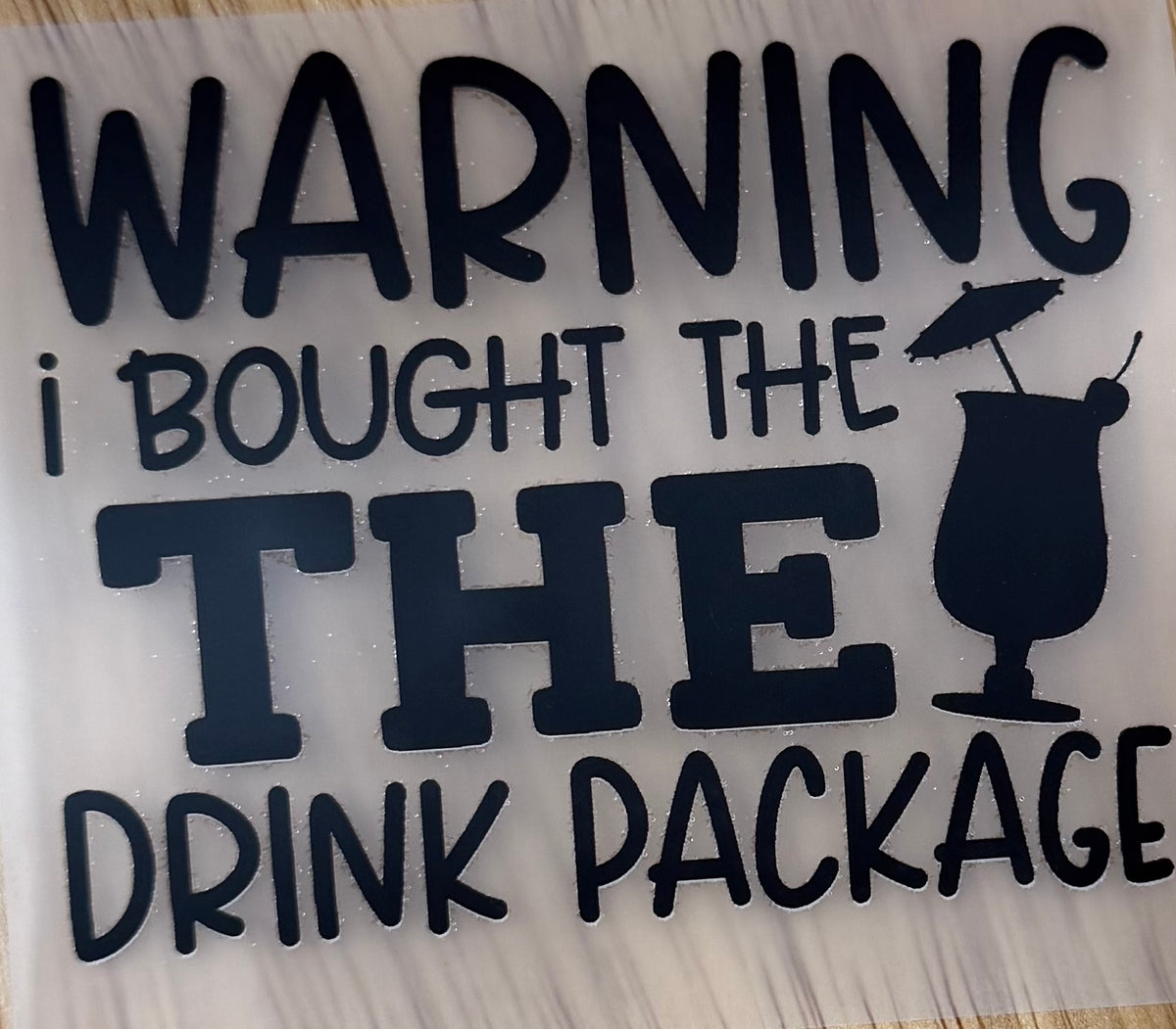 Warning I Bought The Drink Package Trucker Hat
