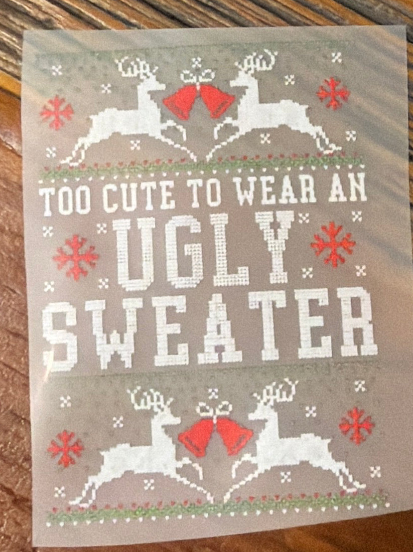 Too Cute To Wear An Ugly Sweater Trucker Hat