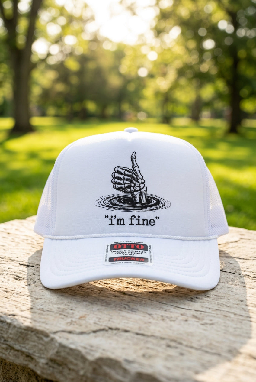 I'm Fine Trucker Hat