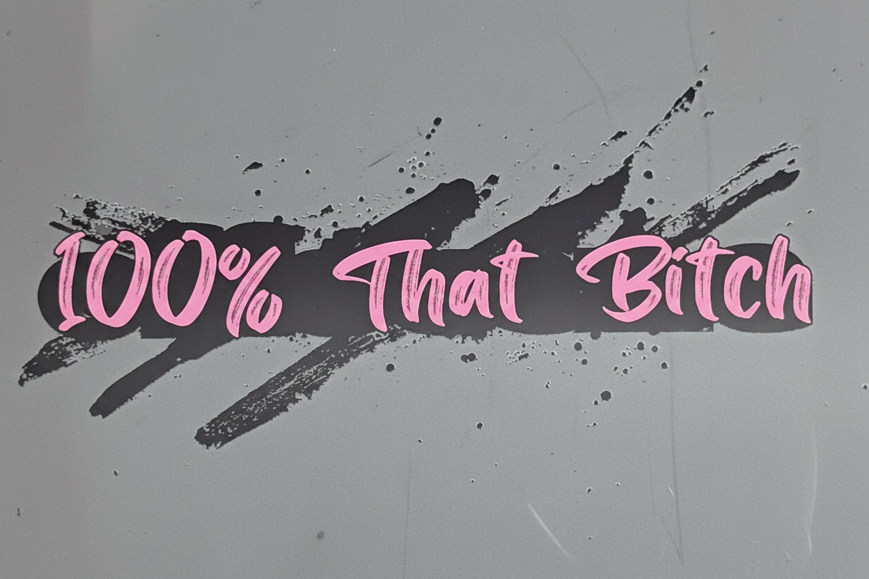 100% That B*tch Trucker Hat